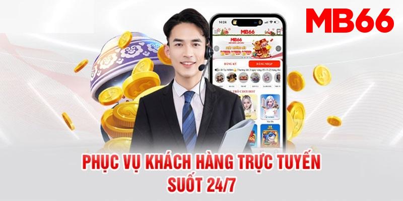 Được hỗ trợ tận tình, phục vụ khách hàng trực tuyến 24/7