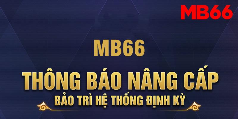 Nhà cái MB66 tiến hành bảo trì định kỳ cho hệ thống 