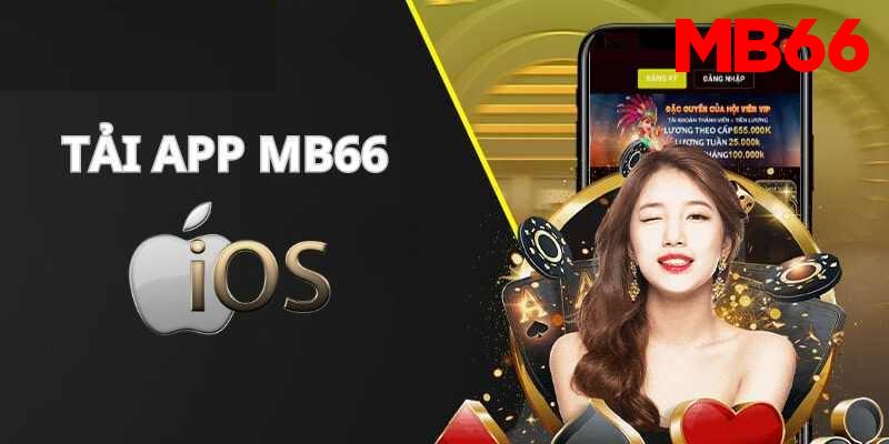 Tải game Mb66 về điện thoại iOS như thế nào? 