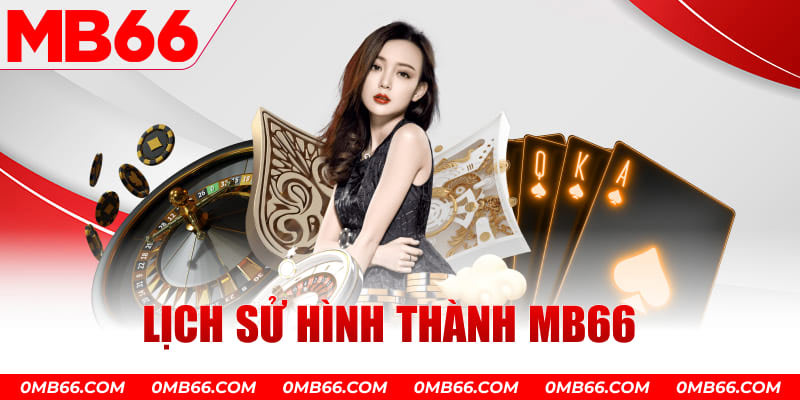 Giới thiệu lịch sử hình thành nhà cái