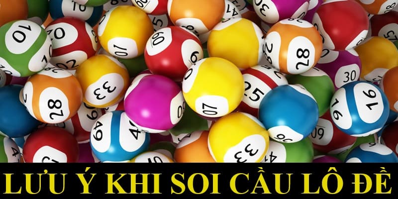 Lưu ý khi áp dụng các kỹ thuật soi cầu lô đề chuẩn